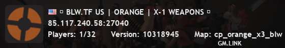 █ BLW.TF US | ORANGE | X-1 WEAPONS █