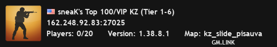 sneaK's Top 100/VIP KZ (Tier 1-6)