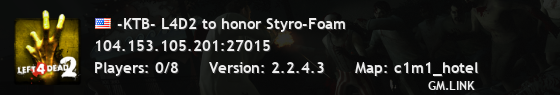 -KTB- L4D2 to honor Styro-Foam