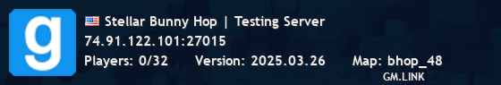 Stellar Bunny Hop | Testing Server