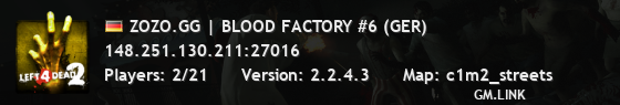 ZOZO.GG | BLOOD FACTORY #6 (GER)