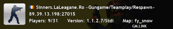 Sinners.LaLeagane.Ro ~Gungame/Teamplay/Respawn~