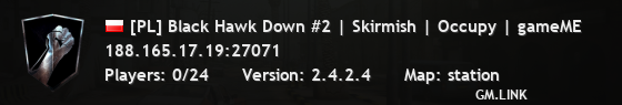 [PL] Black Hawk Down #2 | Skirmish | Occupy | gameME