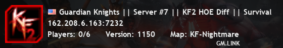 Guardian Knights || Server #7 || KF2 HOE Diff || Survival