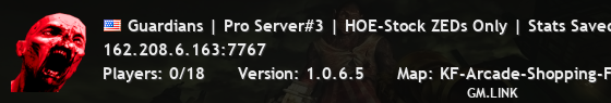 Guardians | Pro Server#3 | HOE-Stock ZEDs Only | Stats Saved on