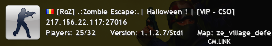 [RoZ] .:Zombie Escape:.| Halloween ! | [VIP - CSO]