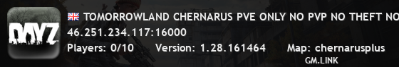 TOMORROWLAND CHERNARUS PVE ONLY NO PVP NO THEFT NO RAIDING OR K