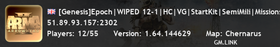 [Genesis]Epoch|WIPED 12-1|HC|VG|StartKit|SemiMili|Missions|PVP