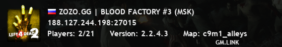 ZOZO.GG | BLOOD FACTORY #3 (MSK)