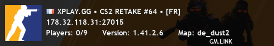 XPLAY.GG • CS2 RETAKE #64 • [FR]