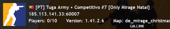 [PT] Tuga Army • Competitivo #7 [Only Mirage Natal]