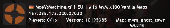 MoeVsMachine.tf | EU | #16 MvM x100 Vanilla Maps