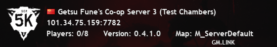 Getsu Fune's Co-op Server 3 (Test Chambers)