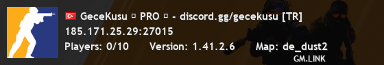 GeceKusu ★ PRO ★ - discord.gg/gecekusu [TR]