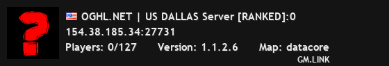 OGHL.NET | US DALLAS Server [RANKED]:0
