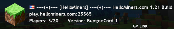 ----(+)---- [HelloMiners] ----(+)---- HelloMiners.com 1.21 Build your empire!