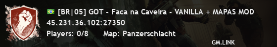 [BR|05] GOT - Faca na Caveira - VANILLA + MAPAS MOD
