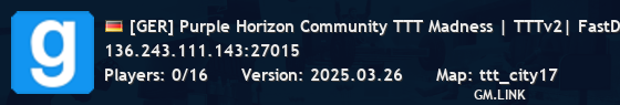 [GER] Purple Horizon Community TTT Madness | TTTv2| FastDL | St