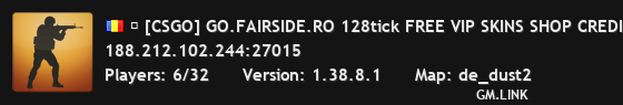 ★ [CSGO] GO.FAIRSIDE.RO 128tick FREE VIP SKINS SHOP CREDITS