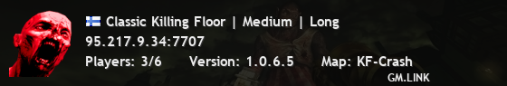 Classic Killing Floor | Medium | Long