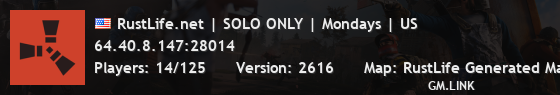 RustLife.net | SOLO ONLY | Mondays | US
