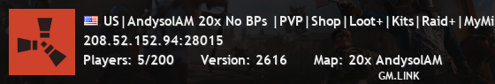 US|AndysolAM 20x No BPs |PVP|Shop|Loot+|Kits|Raid+|MyMini|Skinb