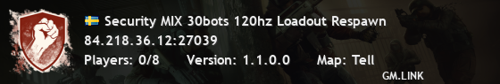 Security MIX 30bots 120hz Loadout Respawn