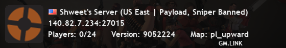 Shweet's Server (US East | Payload, Sniper Banned)