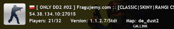 [ ONLY DD2 #02 ] Fragujemy.com :: [CLASSIC|SKINY|RANGI CS2|ASYSTY]