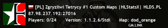 [PL] Zgryzliwi Tetrycy #1 Custom Maps |HLStatsX| HLDS.PL