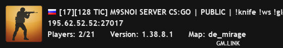 [17][128 TIC] M9SNOI SERVER CS:GO | PUBLIC | !knife !ws !gloves
