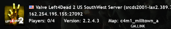 Valve Left4Dead 2 US SouthWest Server (srcds2001-lax2.389.78)