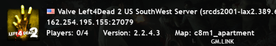 Valve Left4Dead 2 US SouthWest Server (srcds2001-lax2.389.65)