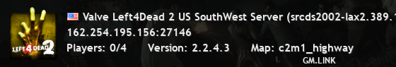 Valve Left4Dead 2 US SouthWest Server (srcds2002-lax2.389.132)