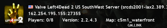 Valve Left4Dead 2 US SouthWest Server (srcds2001-lax2.389.341)