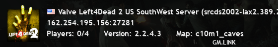 Valve Left4Dead 2 US SouthWest Server (srcds2002-lax2.389.267)
