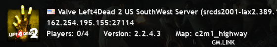 Valve Left4Dead 2 US SouthWest Server (srcds2001-lax2.389.100)