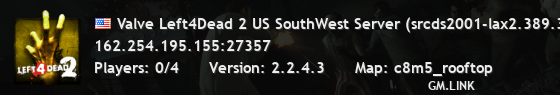 Valve Left4Dead 2 US SouthWest Server (srcds2001-lax2.389.343)