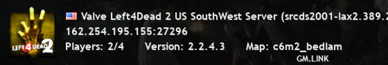 Valve Left4Dead 2 US SouthWest Server (srcds2001-lax2.389.282)
