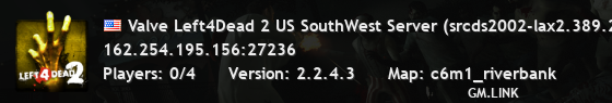 Valve Left4Dead 2 US SouthWest Server (srcds2002-lax2.389.222)