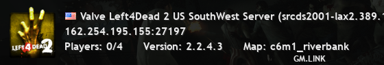 Valve Left4Dead 2 US SouthWest Server (srcds2001-lax2.389.183)