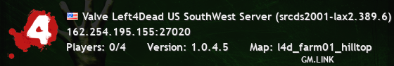 Valve Left4Dead US SouthWest Server (srcds2001-lax2.389.6)