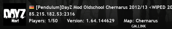 [Pendulum]DayZ Mod Oldschool Chernarus 2012/13 <WIPED 2024-12>