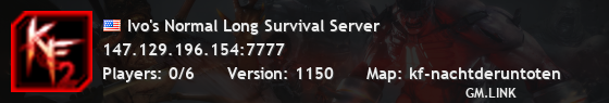 Ivo's Normal Long Survival Server