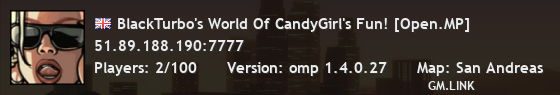 BlackTurbo's World Of CandyGirl's Fun! [Open.MP]