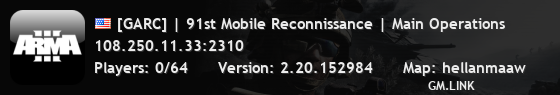 [GARC] | 91st Mobile Reconnissance | Main Operations
