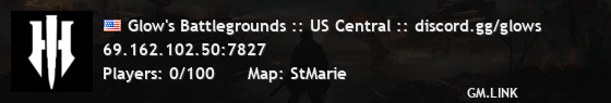 Glow's Battlegrounds :: US Central :: discord.gg/glows