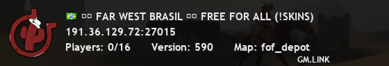 ██ FAR WEST BRASIL ██ FREE FOR ALL (!SKINS)