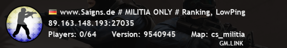 www.Saigns.de # MILITIA ONLY # Ranking, LowPing
