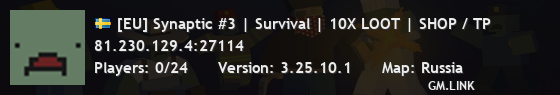 [EU] Synaptic #3 | Survival | 10X LOOT | SHOP / TP